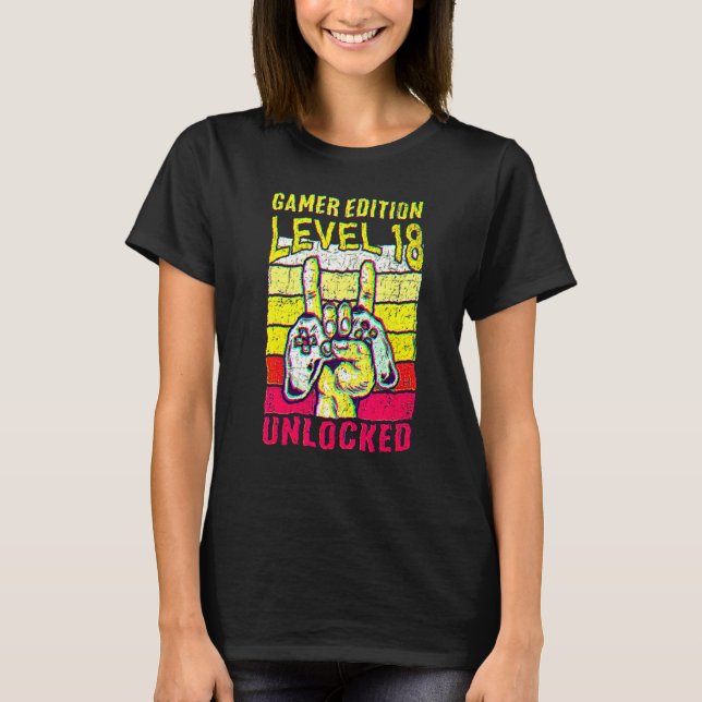 18th Birthday Video Gamer Edition Level 18 Unlocke T-Shirt (Front)