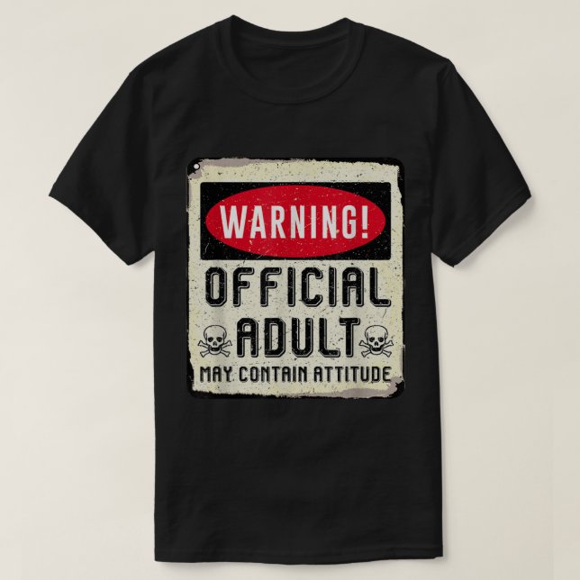 18th birthday warning official adult may contain a T-Shirt (Design Front)