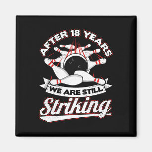 18th Wedding Anniversary Bowling Striking 18 Years Magnet