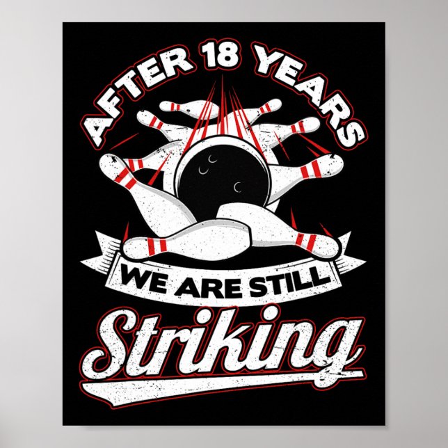 18th Wedding Anniversary Bowling Striking 18 Years Poster (Front)