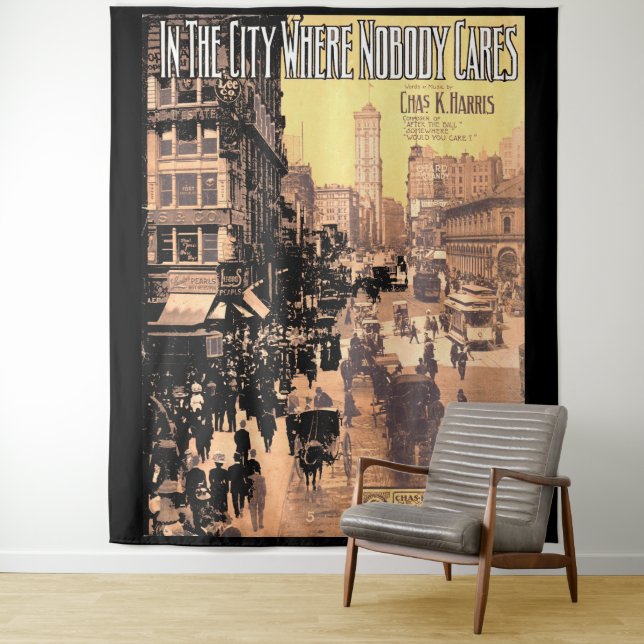 1910 In the City Where Nobody Cares sheet music Tapestry (In Situ)