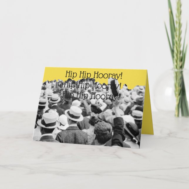 1910'S CROWD CHEERING PHOTO HIP HIP HOORAY! CARD (Front)