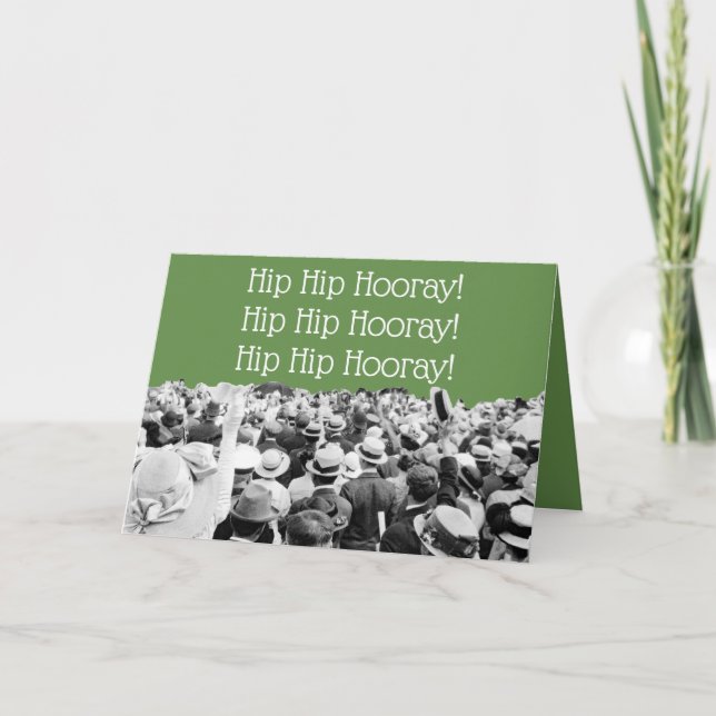 1910'S CROWD CHEERING PHOTO HIP HIP HOORAY! CARD (Front)