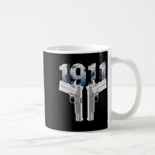 1911 Handgun Pro Gun 2nd Amendment Gift  Coffee Mug