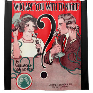 1911 Who Are You With Tonight sheet music cover Shower Curtain