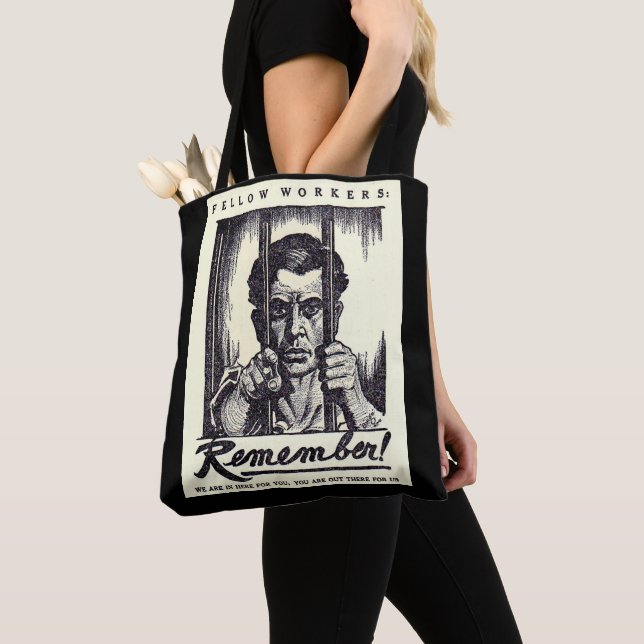 1917 Fellow Workers Remember! Tote Bag (Close Up)