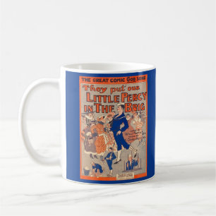 1919 They Put Our Little Percy in the Brig Coffee Mug