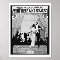 1920 What-cha Gonna Do When There Ain't No Jazz?