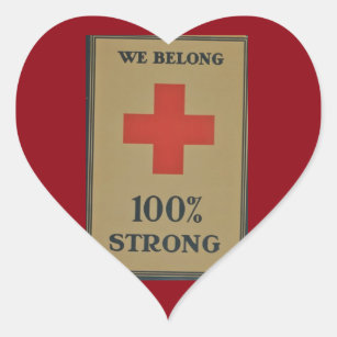 1920 WWI Red Cross "We Belong 100% Strong" Heart Sticker
