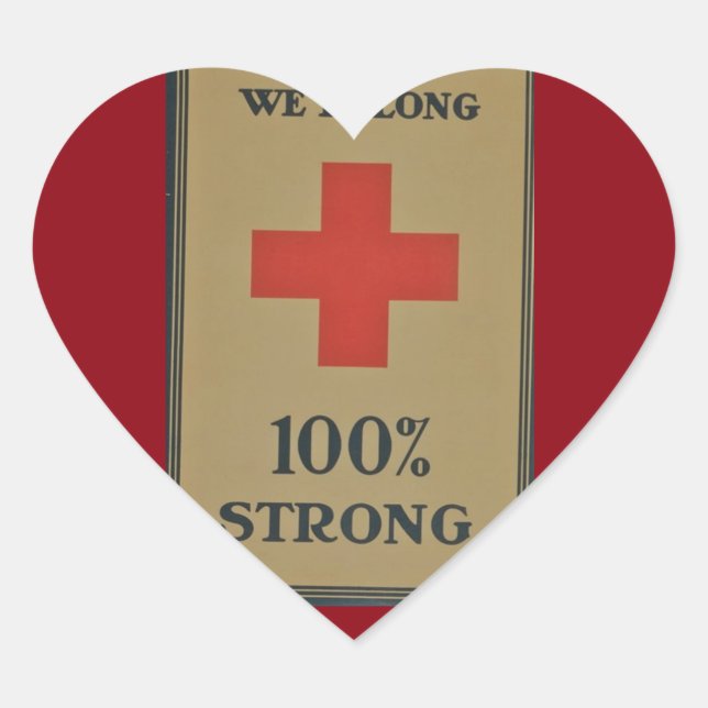 1920 WWI Red Cross "We Belong 100% Strong" Heart Sticker (Front)