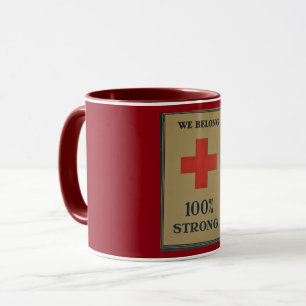 1920 WWI Red Cross"We Belong 100% Strong" Mug