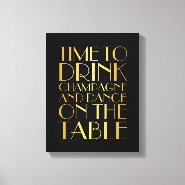 1920's Time to Drink Champagne Canvas gold Print (Front)