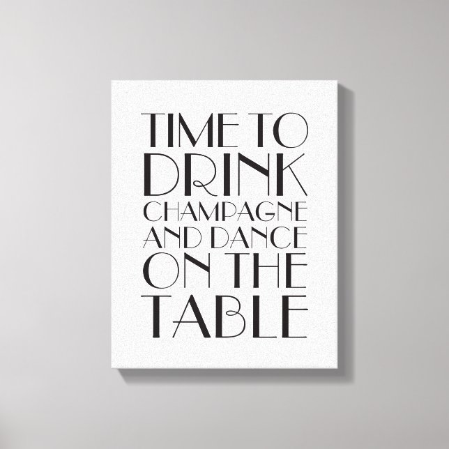 1920's Time to Drink Champagne Canvas white (Front)