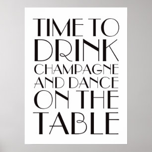 1920's Time to Drink Champagne Poster white