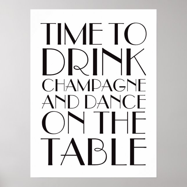 1920's Time to Drink Champagne Poster white (Front)