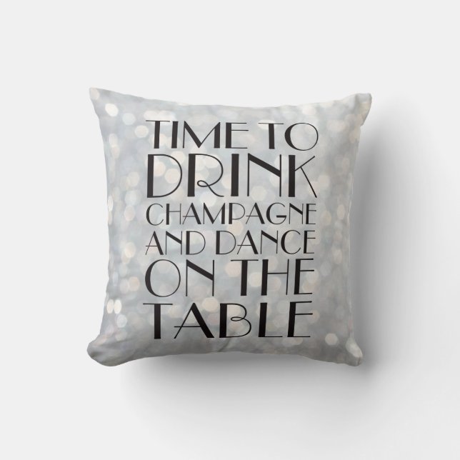 1920's Time to Drink Champagne Silver Cushion (Front)