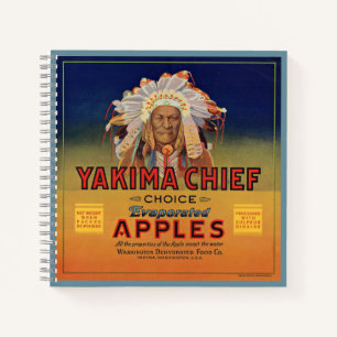 1920s Yakima Chief Evaporated Apples label print Notebook