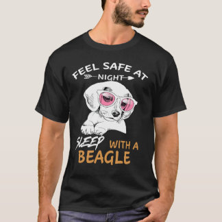 192 Feel Safe At Night Sleep With A Beagle T-Shirt