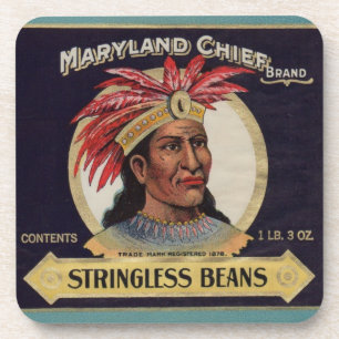 1930s Maryland Chief Stringless Beans label Coaster