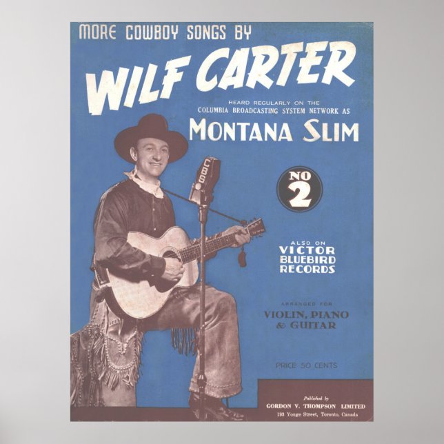 1936 More Cowboy Songs by Wilf Carter MONTANA SLIM Poster (Front)