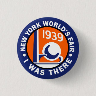 1939 World's Fair Replica Button