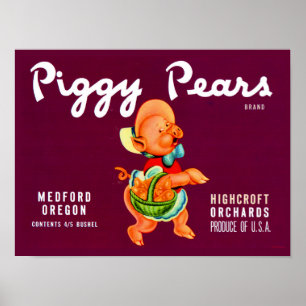 1940s Piggy Pears fruit crate label Poster
