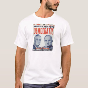 1944 Roosevelt - Truman T-Shirt