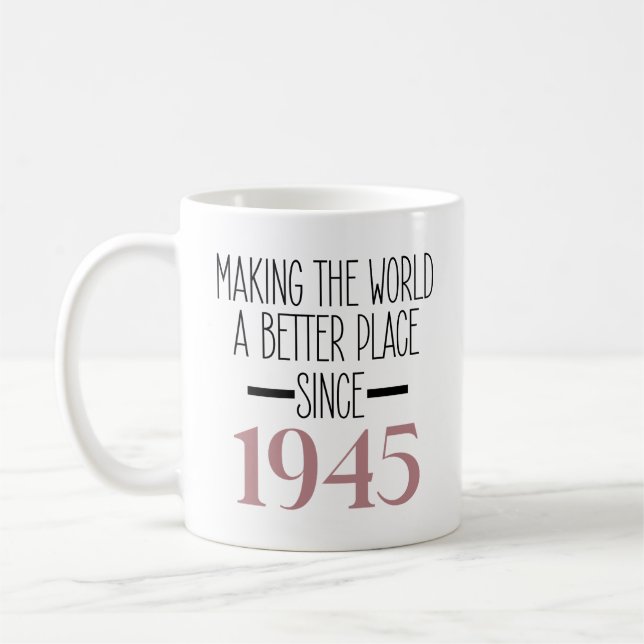 1945 Birthday 80th Years Old Gifts Women Men Coffee Mug (Left)