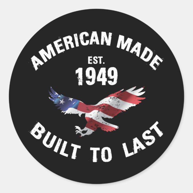 1949 Birthday American Made Classic Round Sticker (Front)
