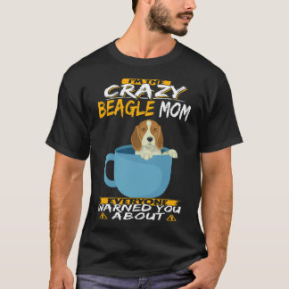 194 I'm The Crazy Beagle Mum T-Shirt