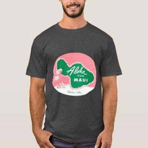1950s Aloha from Maui Hawaii T-Shirt