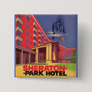 1950s Sheraton Park Hotel - Washington, DC ad 15 Cm Square Badge