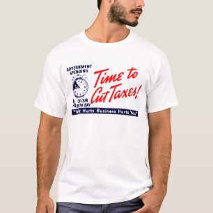 1950s Time to Cut Taxes T-Shirt