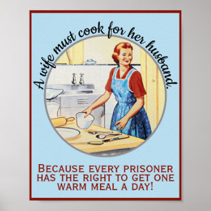 1950's Vintage Funny Wife Must Cook for Husband Poster