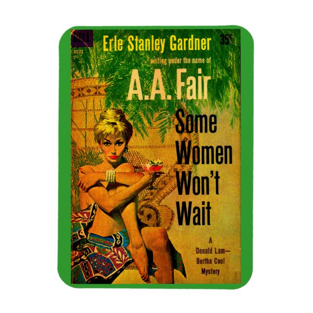 1953 pulp novel cover Some Women Won’t Wait Magnet (Vertical)