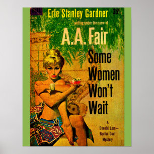 1953 pulp novel cover Some Women Won’t Wait Poster