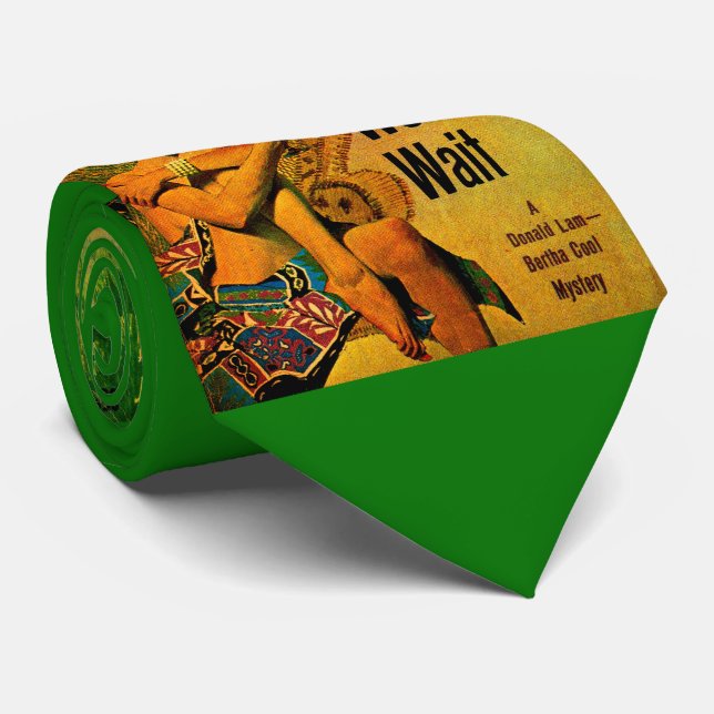 1953 pulp novel cover Some Women Won’t Wait Tie (Rolled)