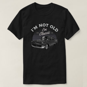 1957 Chevy Bel Air Car I'm Not Old I'm Classic T-Shirt