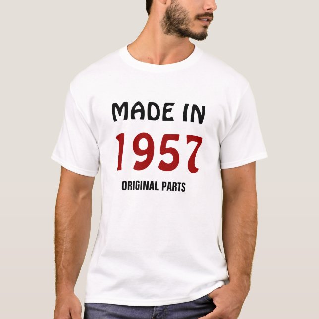 1957: "Made in 1957, Original Parts" t-shirt (Front)