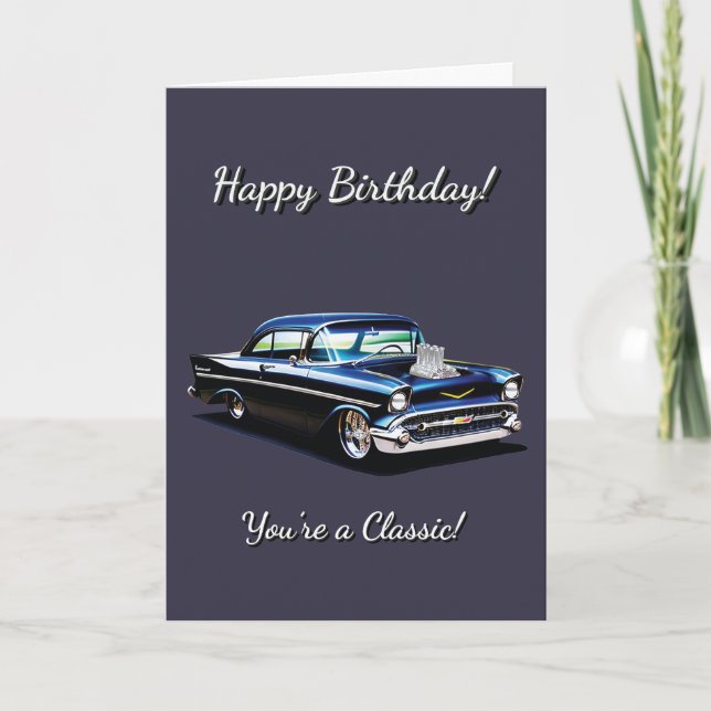 1957 Muscle Car 57 You're Classic Birthday Card (Front)