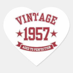 1957 Vintage Aged to Perfection Heart Sticker