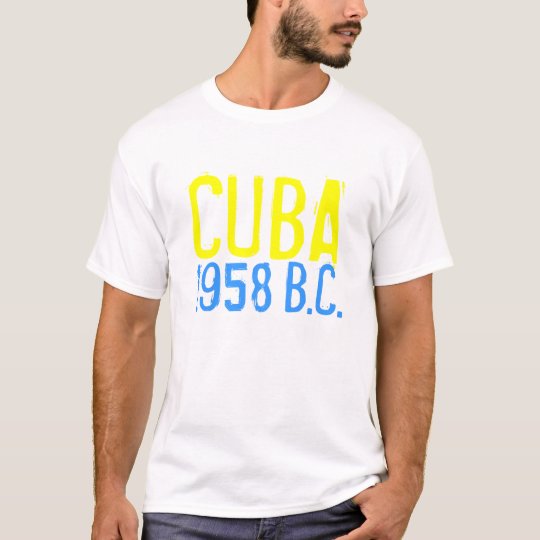 1958 CUBA, (before castro) T-Shirt