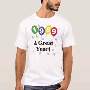 1959 A Great Year Birthday T-Shirt