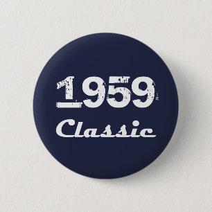 1959 Classic 60th Birthday Celebration 6 Cm Round Badge