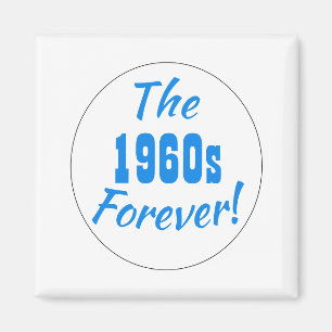 1960s Forever Decade Retro Magnet