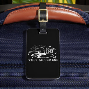 1962 They Missed One Salem Witch Halloween Luggage Tag