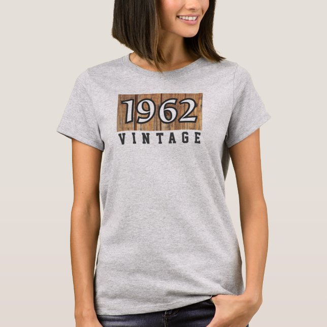 1962 Year of Birth T-Shirt (Front)