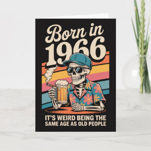 1966 60th Birthday Skeleton Strange Being Old Card