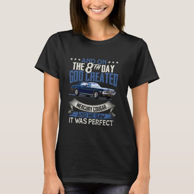 1968 68 Mercury classic Cougar Vinatge cars And on T-Shirt (Front)