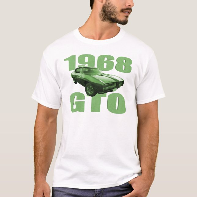 1968 Pontiac GTO Muscle Car Green T-Shirt (Front)